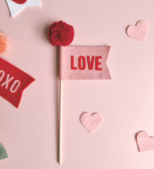 Valentines Day Pennant/Flag Wand ~ Love